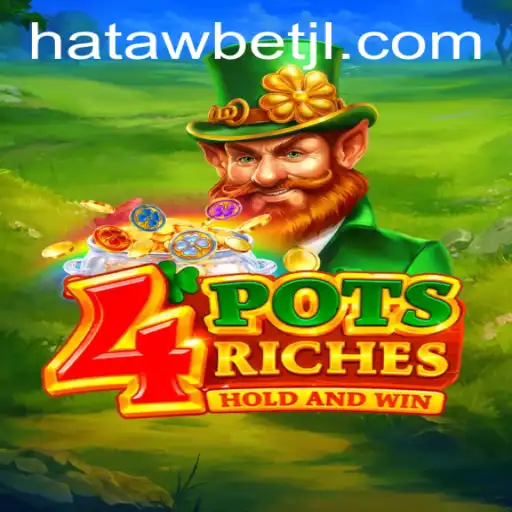Unveiling 4potsriches: A Thrilling Adventure in the World of Hatawbet