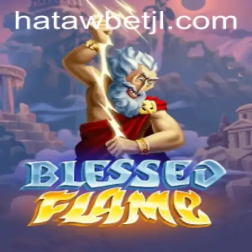 Exploring 'BlessedFlame': The Enchanting World of Gaming with Hatawbet