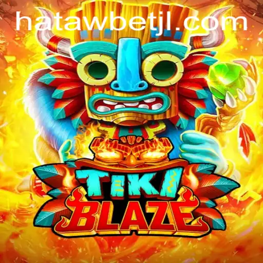 Exploring TikiBlaze: A Comprehensive Guide to Hatawbet's Thrilling New Game