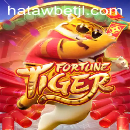 Exploring FortuneTiger: The Exciting World of HatawBet's Latest Sensation
