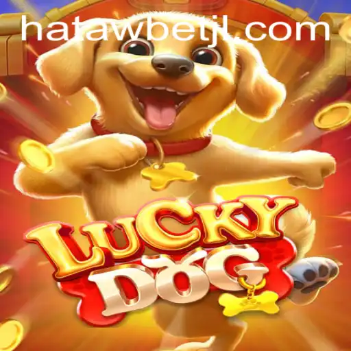 Unveiling LuckyDog: A Thrilling Journey into the World of Hatawbet