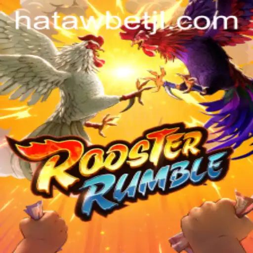 Exploring RoosterRumble: The Thrilling World of Hatawbet Gaming