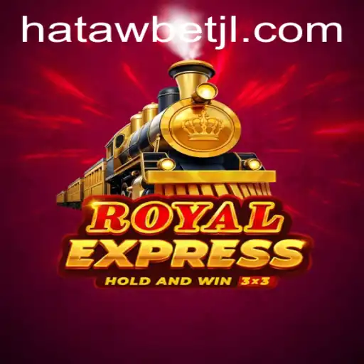 Exploring the Dynamic World of RoyalExpress: A Deep Dive with HatawBet