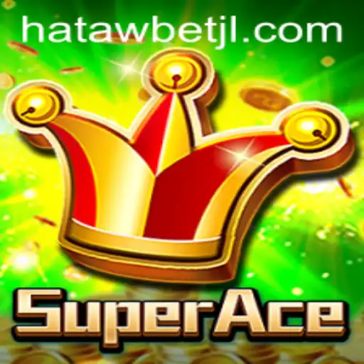 SuperAce: The Thrilling World of Hatawbet