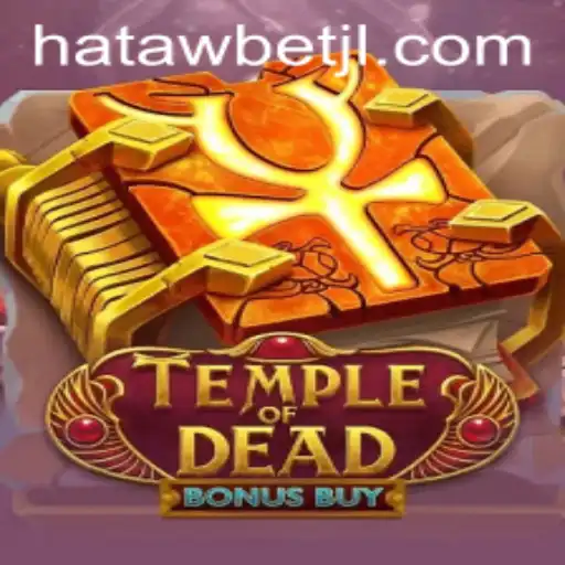Experience the Thrill of TempleofDeadBonusBuy with Hatawbet