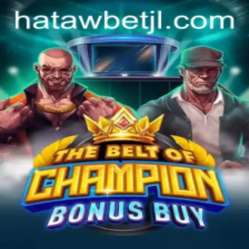 TheBeltOfChampionBonusBuy: A Thrilling Journey for Gamers at Hatawbet